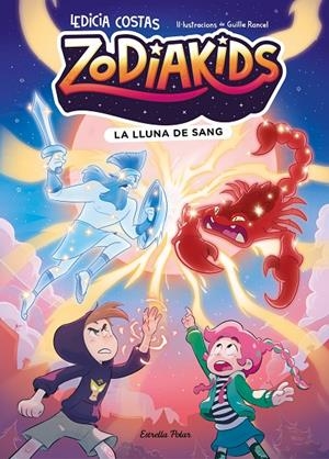 La lluna de sang (Zodiakids; 2) | 9791387783822 | Ledicia Costas ; Guille Rancel