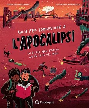 Guia per sobreviure a l'apocalipsi | 9791387614522 | Cameron Hardy ; Coby Coonradt ; Victoria Stebleva