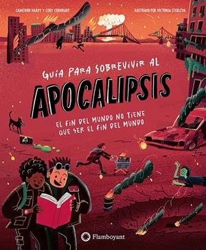 Guía para sobrevivir al apocalipsis | 9791387614539 | Cameron Hardy ; Coby Coonradt ; Victoria Stebleva