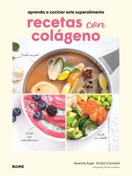 Recetas con colágeno | 9791388023521 | Séverine Augé ; Elodie Colombel
