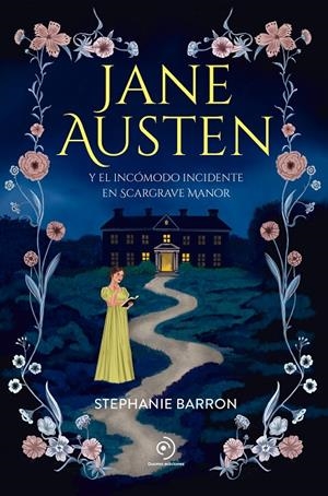 Jane Austen y el incómodo incidente en Scargrave Manor | 9791387574833 | Stephanie Barron