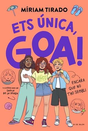 Ets única, Goa! (Em dic Goa; 12) | 9791387994310 | Míriam Tirado