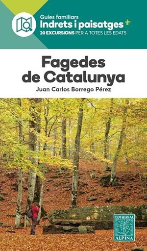 Fagedes de Catalunya | . | Juan Carlos Borrego Pérez