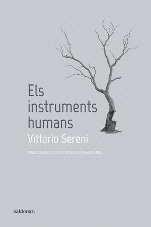 Els instruments humans (bilingüe italià - català) | 9788419571823 | Vittorio Sereni