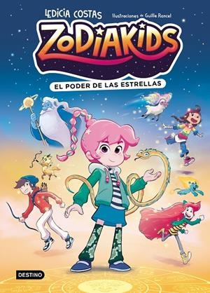 El poder de las estrellas (Zodiakids; 1) | 9788408324577 | Ledicia Costas ; Guille Rancel