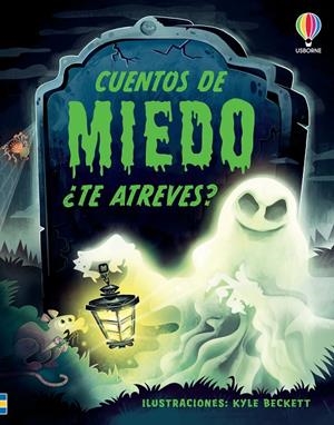 Cuentos de miedo ¿Te atreves? | 9781806072668 | Sam Baer ; Rob Lloyd Jones