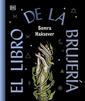 El libro de la brujería | 9780241837832 | Semra Haksever