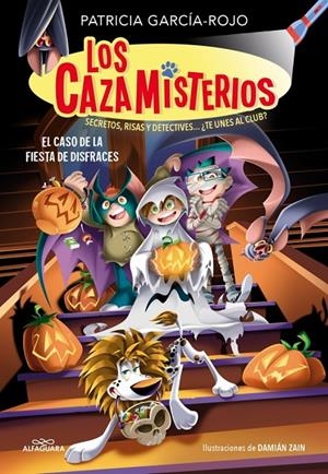 El caso de la fiesta de disfraces (Los cazamisterios; 11) | 9791387949754 | Patricia García-Rojo ; Damián Zain
