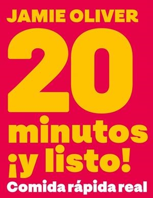 20 minutos ¡y listo! | 9788425374074 | Jaime Oliver