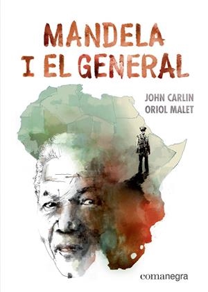 Mandela i el general | 9788417188887 | John Carlin ; Oriol Malet