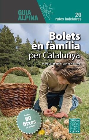 Bolets en família per Catalunya | 9788470111860 | Marc Casabosch ; Carlos Navarro