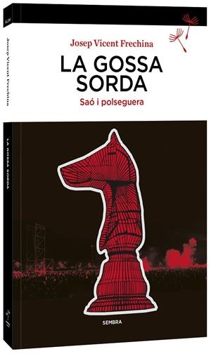 La Gossa Sorda | 9788410198357 | Josep Vicent Frechina
