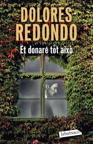 Et donaré tot això | 9791387802882 | Dolores Redondo