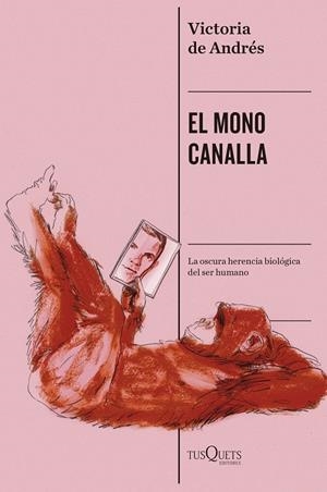 El mono canalla | 9788411078351 | Victoria de Andrés