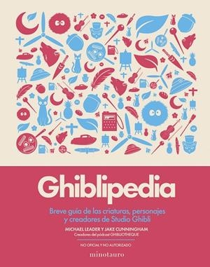 Ghiblipedia | 9788445022405 | Michael Leader ; Jake Cunningham