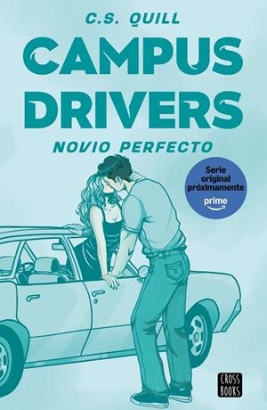 Novio perfecto (Campus drivers; 2) | 9788408326144 | C.S. Quill