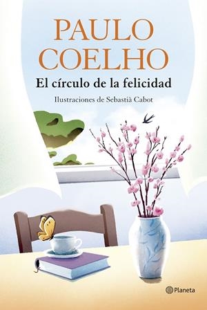 El círculo de la felicidad | 9788408324539 | Paulo Coelho