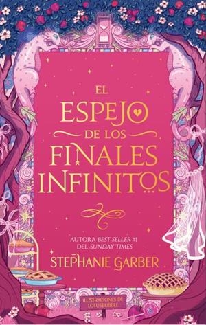 El espejo de los finales infinitos | 9791388002052 | Stephanie Garber