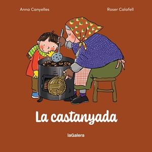 La castanyada | 9788424678104 | Anna Canyelles ; Roser Calafell