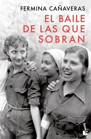 El baile de las que sobran | 9788467083910 | Fermina Cañaveras