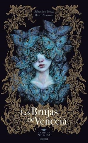 Las brujas de Venecia (Mariposa negra) | 9788414064030 | Sébastien Perez ; Marco Mazzoni