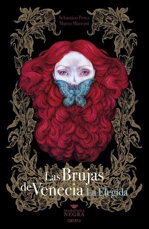 Las brujas de Venecia 2 : La elegida (Mariposa negra) | 9788414072875 | Sébastien Perez ; Marco Mazzoni
