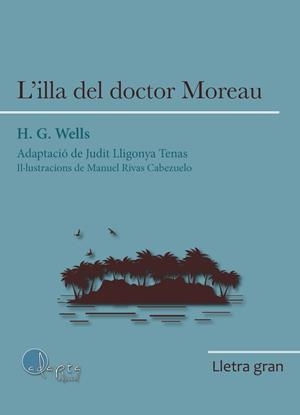 L'illa del doctor Moreau | 9788419190956 | H.G. Wells ; Judit Lligonya Tenas