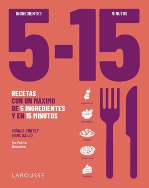 5 ingredientes - 15 minutos | 9791388145087 | Mónica Cortés ; Marc Balló