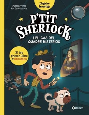El cas del quadre misteriós (P'tit Sherlock) | 9788448967796 | Pascal Prévot ; Art Grootfontein