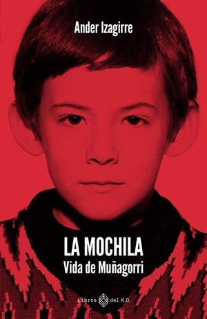 La mochila | 9791387839505 | Ander Izagirre Olaizola