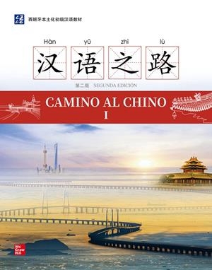 Camino al chino 1 : libro del alumno | 9788448638207 | Li Qianchao ; Yang Qiuhan