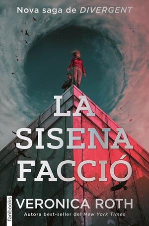 La sisena facció | 9788410028913 | Veronica Roth