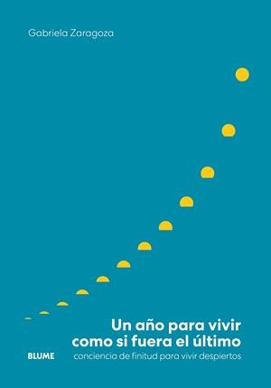 Un año para vivir como si fuera el último | 9791388023996 | Gabriela Zaragoza