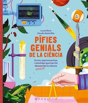 Pífies genials de la ciència | 9788410417618 | Lucas Riera ; Estudio Santa Rita