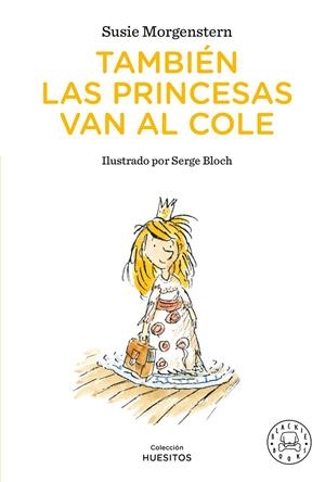 También las princesas van al cole | 9791388154409 | Susie Morgenstern