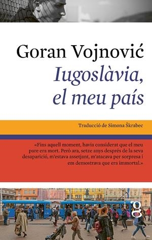 Iugoslàvia, el meu país | 9791399042474 | Goran Vojnovic