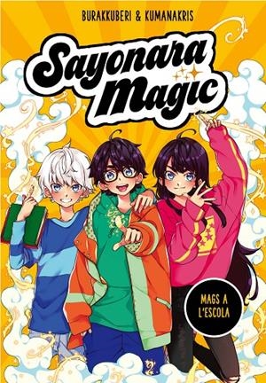 Mags a l'escola (Sayonara Magic; 1) | 9788418057731 | Amèlia Mora ; Ana C. Sánchez (Burakkuberi & Kumanakris)