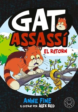El retorn (Diari d’un gat assassí; 2) | 9791388154560 | Anne Fine ; Àlex Red
