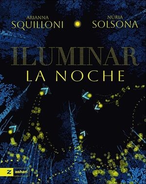 Iluminar la noche | 9791388269165 | Arianna Squilloni ; Núria Solsona