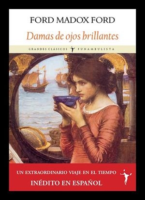 Damas de ojos brillantes | 9791399161380 | Ford Madox Ford