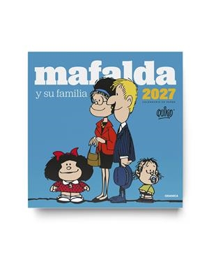 Calendario 2027 Mafalda y su familia | 9786316693976 | Quino