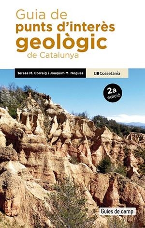 Guia de punts d'interès geològic de Catalunya | 9788413566436 | Teresa M. Correig ; Joaquim M. Nogués