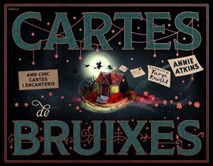 Cartes de bruixes | 9788447956630 | Annie Atkins ; Taryn Knight