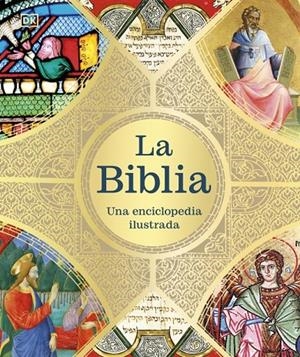 La Biblia : una enciclopedia ilustrada | 9780241837702