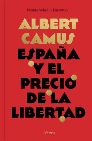 España y el precio de la libertad | 9791388092510 | Albert Camus