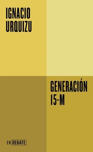 Generación 15-M | 9791388092527 | Ignacio Urquizu