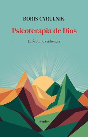 Psicoterapia de Dios | 9788425455056 | Boris Cyrulnik