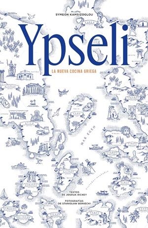 Ypseli : la nueva cocina griega | 9791387934187 | Symeon Kamsizoglou