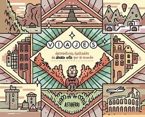 Viajes : desventuras ilustradas de Álvaro Ortiz por el mundo | 9788416251810 | Álvaro Ortiz