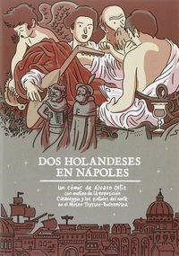 Dos holandeses en Nápoles | 9788415113843 | Álvaro Ortiz